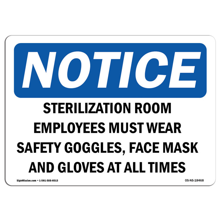 SignMission Sterilization Room Employees Must Wear Safety | Wayfair